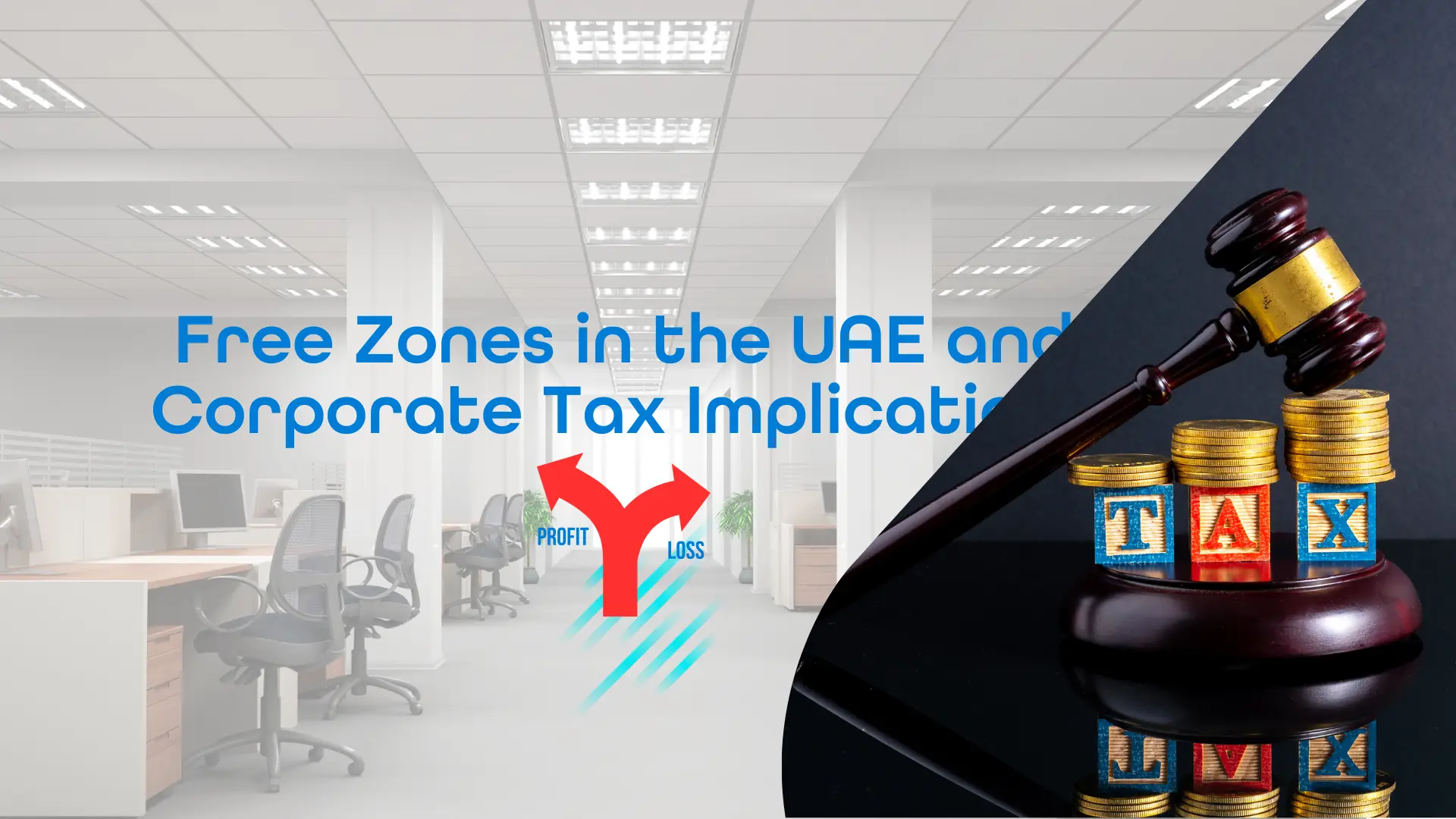 Free Zones in the UAE and Corporate Tax Implications